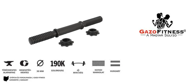 GazoFitness® Menetes súlyzórúd 35 cm – fő jellemzők, magyar gyártás (GazoFitness®, Újfehértó)